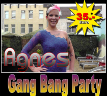 Gang Bang Party mit Agnes